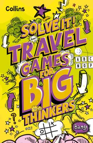 Travel Games for Big Thinkers de Collins Kids