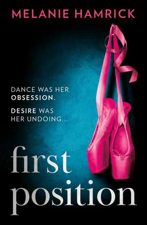 First Position de Melanie Hamrick