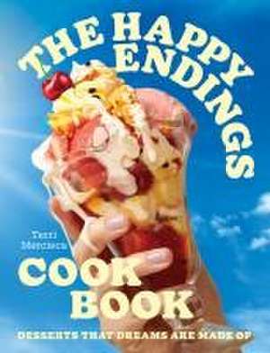 The Happy Endings Cookbook de Terri Mercieca