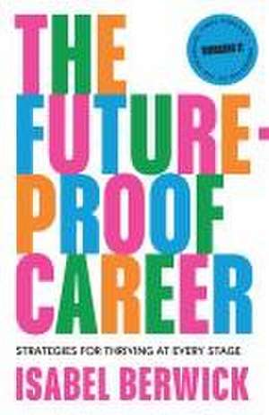 FUTURE-PROOF CAREER HB+ de Isabel Berwick