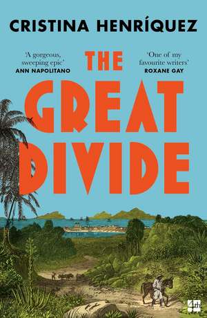 The Great Divide de Cristina Henriquez