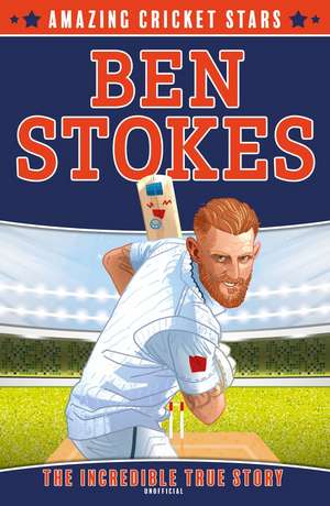 Ben Stokes de Clive Gifford