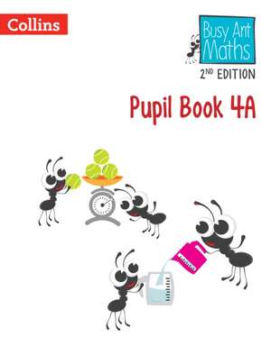 Busy Ant Maths 2nd Edition -- Pupil Book 4 de Peter Clarke