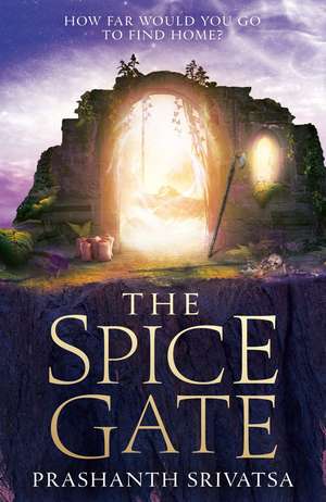 Srivatsa, P: Spice Gate