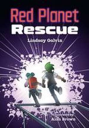 Red Planet Rescue de Lindsay Galvin