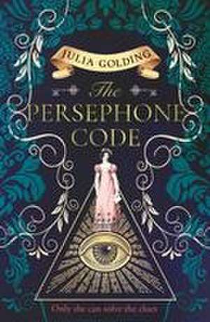 The Persephone Code de Julia Golding