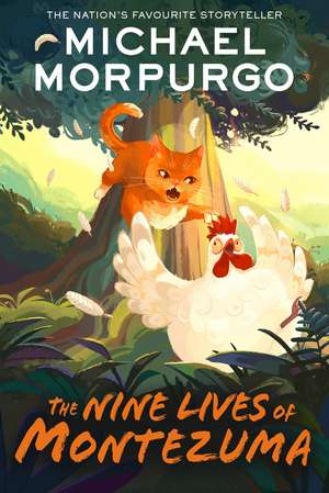 The Nine Lives of Montezuma de Michael Morpurgo