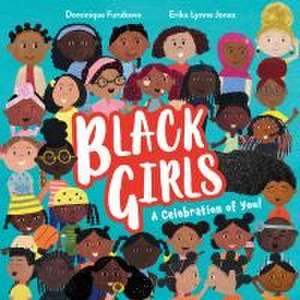 Black Girls de Dominique Furukawa