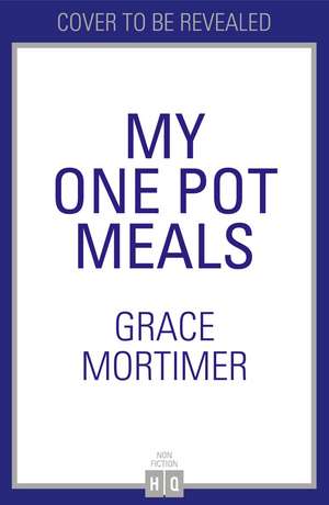 One Pot Wonders de Grace Mortimer
