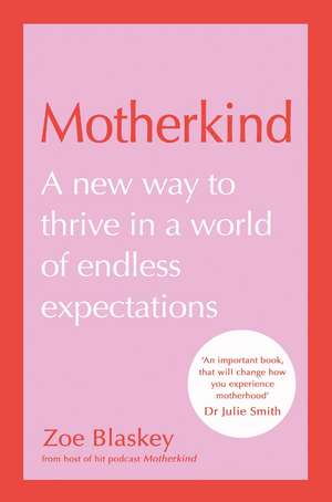 Motherkind de Zoe Blaskey