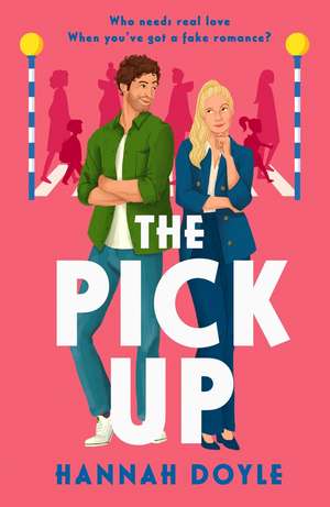 The Pick Up de Hannah Doyle