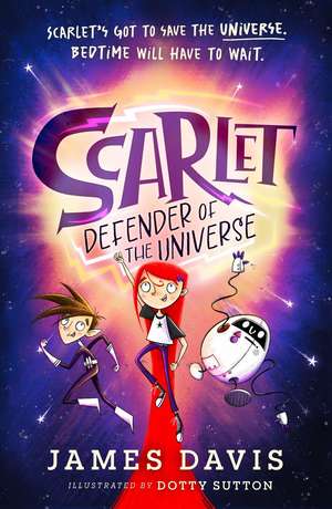 Scarlet: Defender of the Universe de James Davis