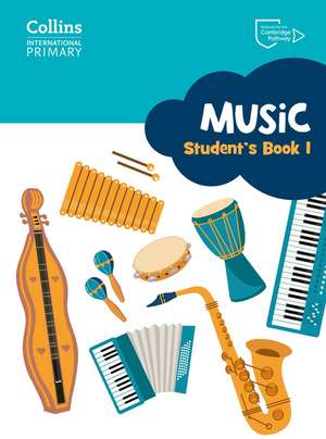 Cambridge Primary Music Student's Book Stage 1 de Elizabeth Rozier