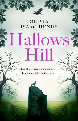 Hallows Hill de Olivia Isaac-Henry