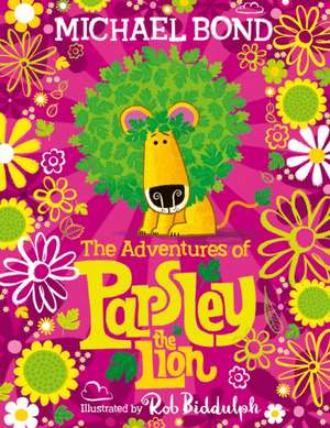 The Adventures of Parsley the Lion de Michael Bond