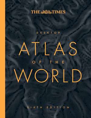 The Times Desktop Atlas of the World de Times Atlases