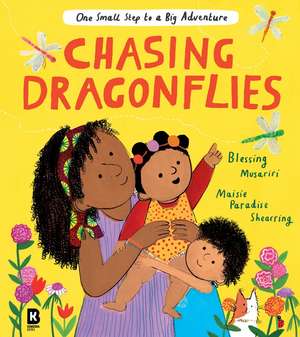 Chasing Dragonflies de Blessing Musariri