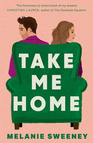 Take Me Home de Melanie Sweeney