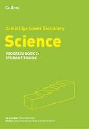 Lower Secondary Science Progress Student's Book: Stage 7 de Aidan Gill