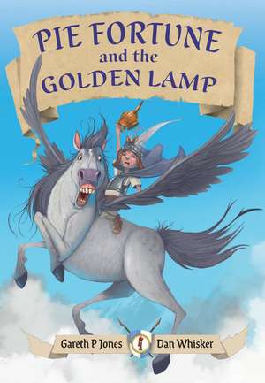 Pie Fortune and the Golden Lamp de Dan Whisker