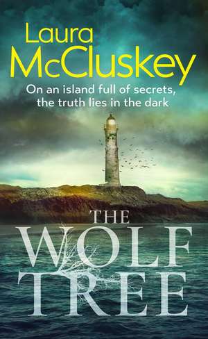 WOLF TREE EXAIIE PB de Laura McCluskey