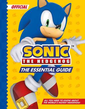 Sonic the Hedgehog The Essential Guide de Farshore
