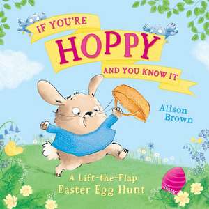 If You’re Hoppy and You Know It de Alison Brown