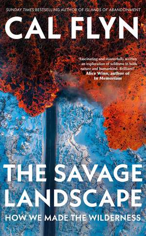 SAVAGE LANDSCAPE HB de Cal Flyn