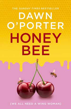 HONEYBEE HB de Dawn O'Porter