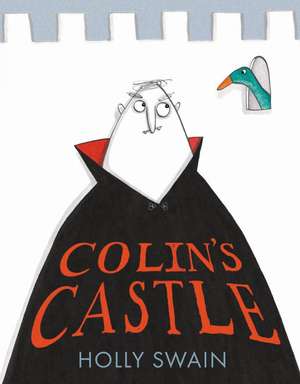 Colin's Castle de Holly Swain