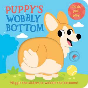 Puppy's Wobbly Bottom de Kit Frost