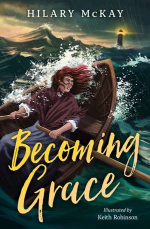 Becoming Grace de Hilary McKay