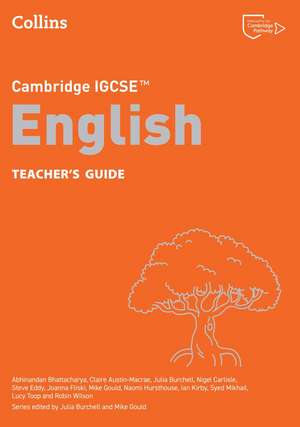 Cambridge IGCSE(TM) English Teacher's Guide de Abhinandan Bhattacharya