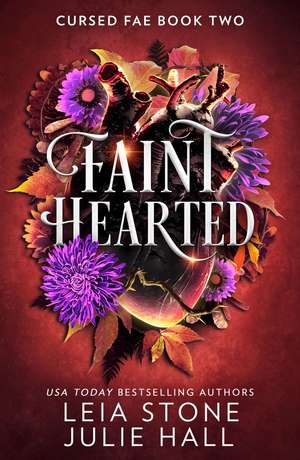 Faint Hearted de Julie Hall