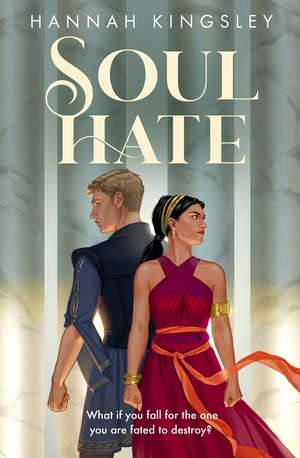 Soul Hate de Hannah Kingsley