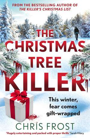 The Christmas Tree Killer de Chris Frost