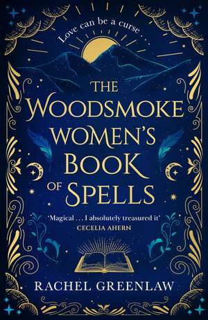 The Woodsmoke Women's Book of Spells de Rachel Greenlaw