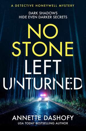 No Stone Left Unturned de Annette Dashofy