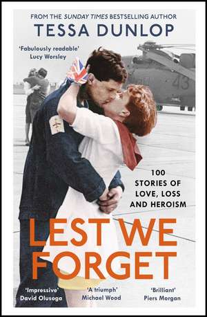LEST WE FORGET PB de Tessa Dunlop