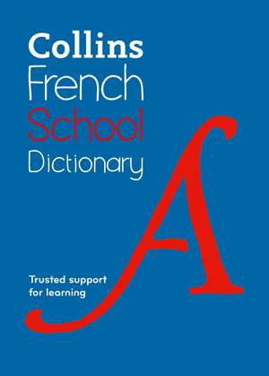 French School Dictionary de Collins Dictionaries