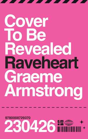 RAVEHEART HB de Graeme Armstrong