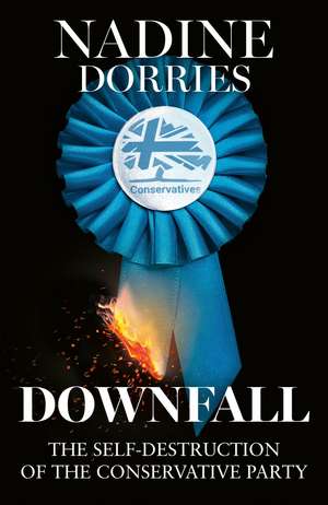 DOWNFALL HB de Nadine Dorries