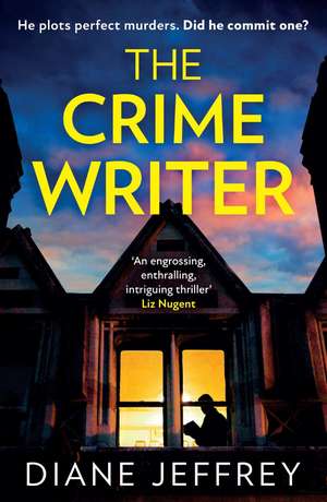 The Crime Writer de Diane Jeffrey