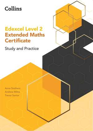 Edexcel Level 2 Extended Maths Certificate Complete Study and Practice de Andrew Milne