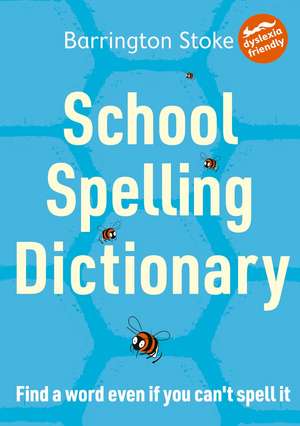 School Spelling Dictionary de CHRISTINE MAXWELL