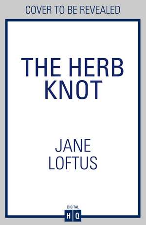 HERB KNOT PB de Jane Loftus