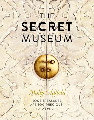 SECRET MUSEUM HB de Molly Oldfield