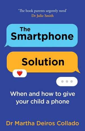 The Smartphone Solution de Martha Deiros Collado
