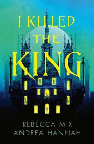 I KILLED KING PB de Andrea Hannah
