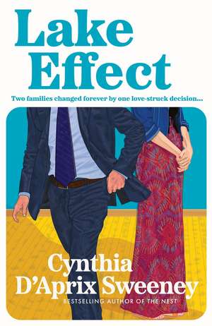 LAKE EFFECT PB de Cynthia D'Aprix Sweeney